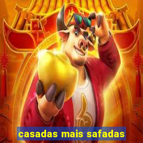 casadas mais safadas